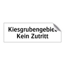 Kiesgrubengebiet Kein Zutritt