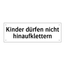 Kinder dürfen nicht hinaufklettern