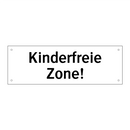 Kinderfreie Zone!
