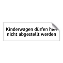 Kinderwagen dürfen hier nicht abgestellt werden