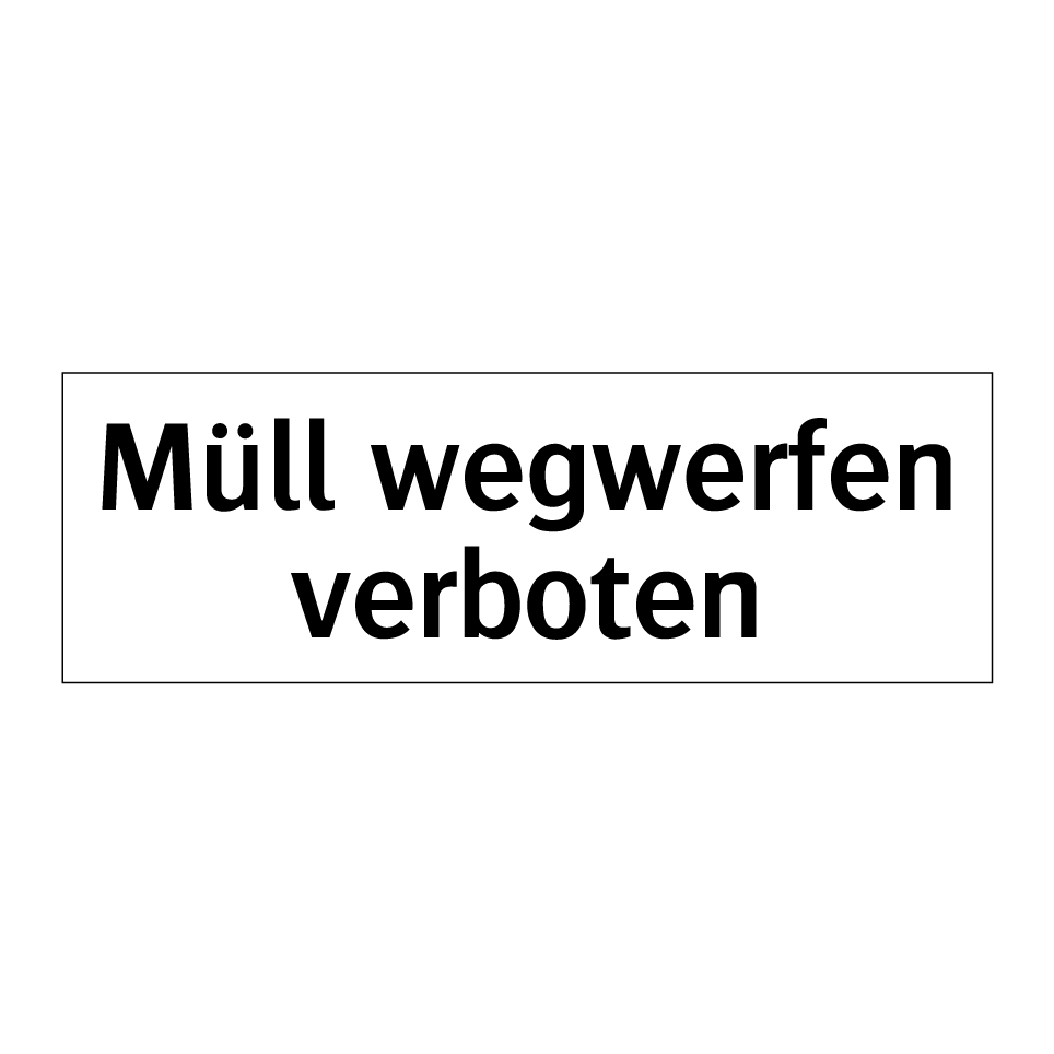 SCHILDER HIMMEL Anpassbares Schild "Müll Wegwerfen Verboten" – Verschiedene Größen & Materialien