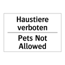 Haustiere verboten - Pets Not Allowed