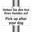 Heben Sie den Kot Ihres Hundes /.../ - Pick up after your dog
