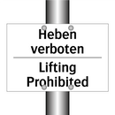 Heben verboten - Lifting Prohibited