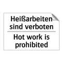 Heißarbeiten sind verboten - Hot work is prohibited