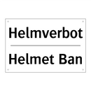 Helmverbot - Helmet Ban