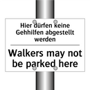 Hier dürfen keine Gehhilfen abgestellt /.../ - Walkers may not be parked here