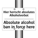 Hier herrscht absolutes Alkoholverbot/.../ - Absolute alcohol ban in force /.../