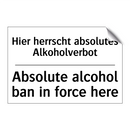 Hier herrscht absolutes Alkoholverbot/.../ - Absolute alcohol ban in force /.../