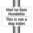 Hier ist kein Hundeklo - This is not a dog toilet
