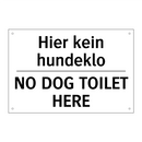 Hier kein hundeklo - NO DOG TOILET HERE