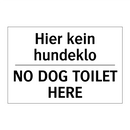 Hier kein hundeklo - NO DOG TOILET HERE