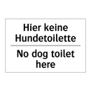 Hier keine Hundetoilette - No dog toilet here