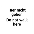 Hier nicht gehen - Do not walk here