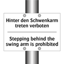 Hinter den Schwenkarm treten verboten/.../ - Stepping behind the swing arm /.../