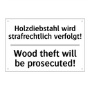 Holzdiebstahl wird strafrechtlich /.../ - Wood theft will be prosecuted!