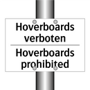 Hoverboards verboten - Hoverboards prohibited