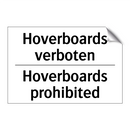 Hoverboards verboten - Hoverboards prohibited