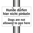 Hunde dürfen hier nicht pinkeln/.../ - Dogs are not allowed to pee here/.../