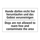Hunde dürfen nicht frei herumlaufen /.../ - Dogs are not allowed to roam free /.../