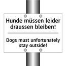 Hunde müssen leider draussen bleiben!/.../ - Dogs must unfortunately stay outside!/.../