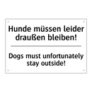 Hunde müssen leider draußen bleiben!/.../ - Dogs must unfortunately stay outside!/.../
