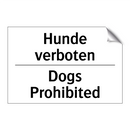 Hunde verboten - Dogs Prohibited