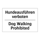 Hundeausführen verboten - Dog Walking Prohibited