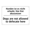 Hunden ist es nicht erlaubt, hier /.../ - Dogs are not allowed to defecate /.../