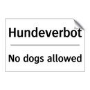 Hundeverbot - No dogs allowed
