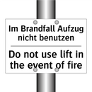 Im Brandfall Aufzug nicht benutzen/.../ - Do not use lift in the event of /.../