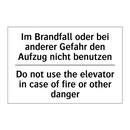 Im Brandfall oder bei anderer /.../ - Do not use the elevator in case /.../