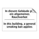In diesem Gebäude gilt ein allgemeines /.../ - In this building, a general smoking /.../