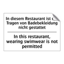 In diesem Restaurant ist das Tragen /.../ - In this restaurant, wearing swimwear /.../