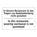 In diesem Restaurant ist das Tragen /.../ - In this restaurant, wearing swimwear /.../