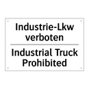 Industrie-Lkw verboten - Industrial Truck Prohibited