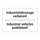 Industriefahrzeuge verboten! - Industrial vehicles prohibited!/.../