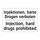 Injektionen, harte Drogen verboten/.../ - Injection, hard drugs prohibited/.../