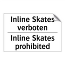 Inline Skates verboten - Inline Skates prohibited