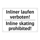 Inliner laufen verboten! - Inline skating prohibited!