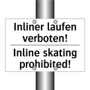 Inliner laufen verboten! - Inline skating prohibited!
