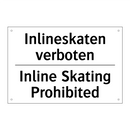 Inlineskaten verboten - Inline Skating Prohibited