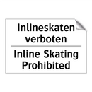 Inlineskaten verboten - Inline Skating Prohibited
