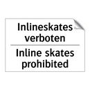 Inlineskates verboten - Inline skates prohibited