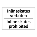 Inlineskates verboten - Inline skates prohibited