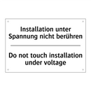 Installation unter Spannung nicht /.../ - Do not touch installation under /.../