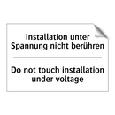 Installation unter Spannung nicht /.../ - Do not touch installation under /.../