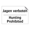 Jagen verboten - Hunting Prohibited