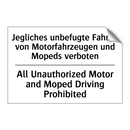 Jegliches unbefugte Fahren von /.../ - All Unauthorized Motor and Moped /.../