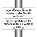Jugendlichen unter 18 Jahren ist /.../ - Entry is prohibited for minors /.../